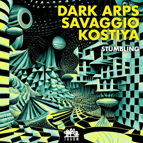 Dark Arps & Savaggio & Kostiya - Stumbling [TRAUMV287]